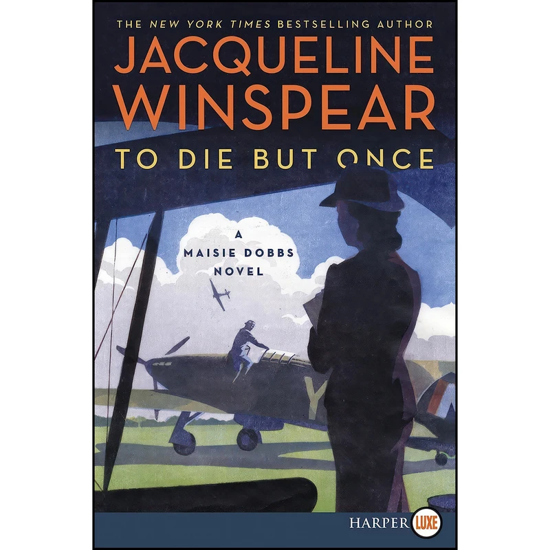 کتاب To Die but Once اثر Jacqueline Winspear انتشارات Harper Large Print