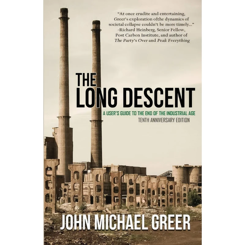 کتاب The Long Descent اثر John Michael Greer انتشارات تازه‌ها