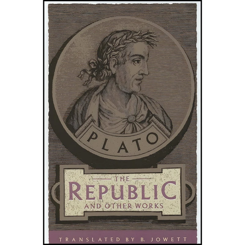 کتاب The Republic and Other Works اثر Plato and Benjamin Jowett انتشارات Anchor