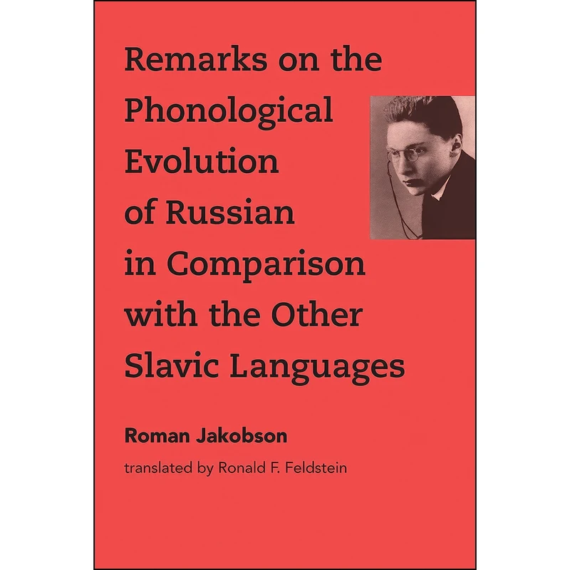 کتاب Remarks on the Phonological Evolution of Russian in Comparison with the Other Slavic Languages اثر جمعي از نويسندگان انتشارات The MIT Press