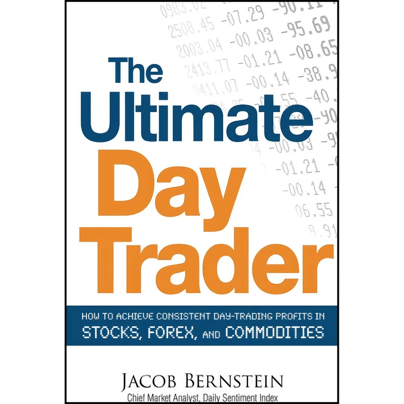 کتاب The Ultimate Day Trader اثر Jake Bernstein انتشارات بله