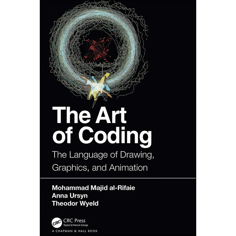 کتاب The Art of Coding اثر جمعي از نويسندگان انتشارات Chapman and Hall/CRC