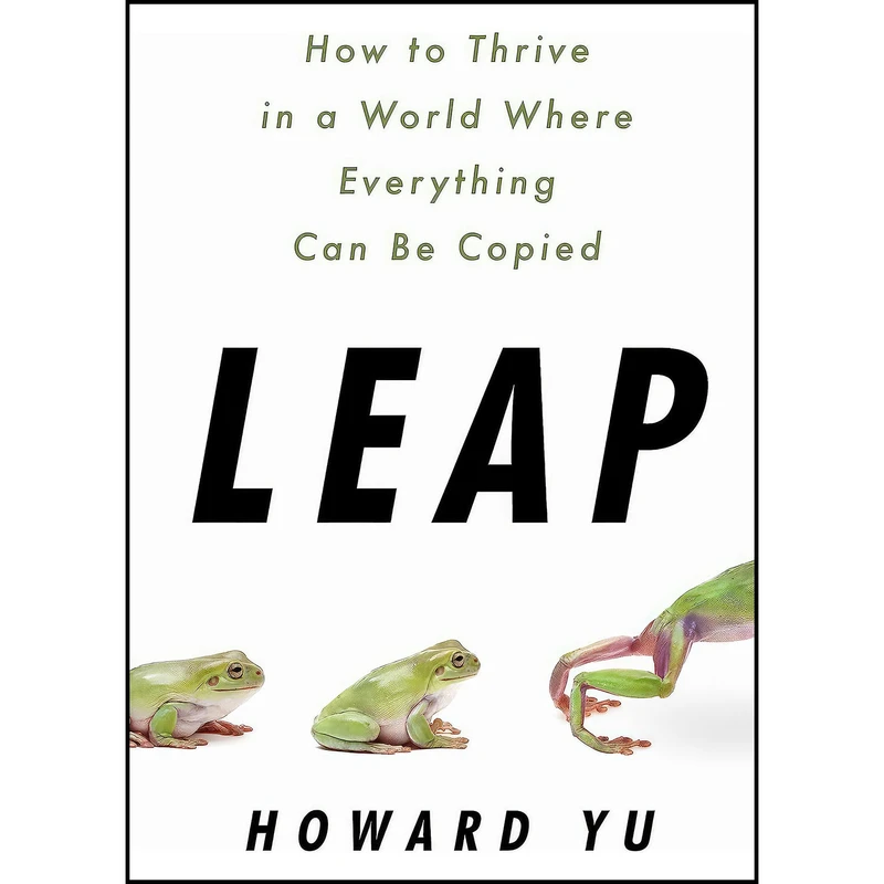 کتاب Leap اثر Howard Yu انتشارات PublicAffairs