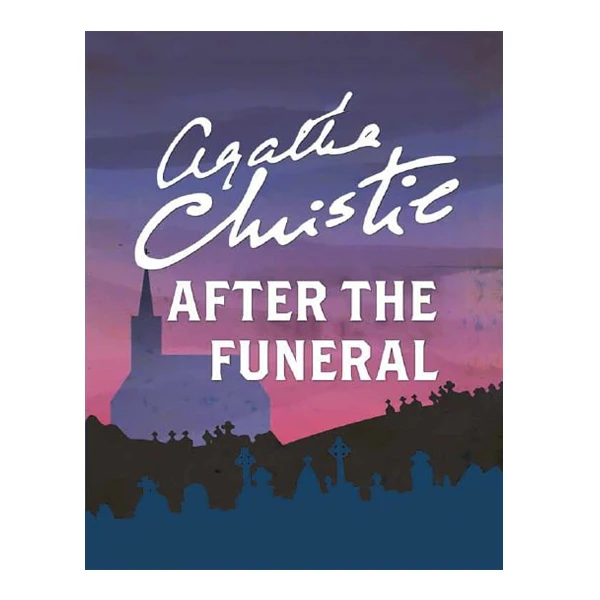 کتاب After the Funeral اثر Agatha Christie انتشارات آینده کتاب 