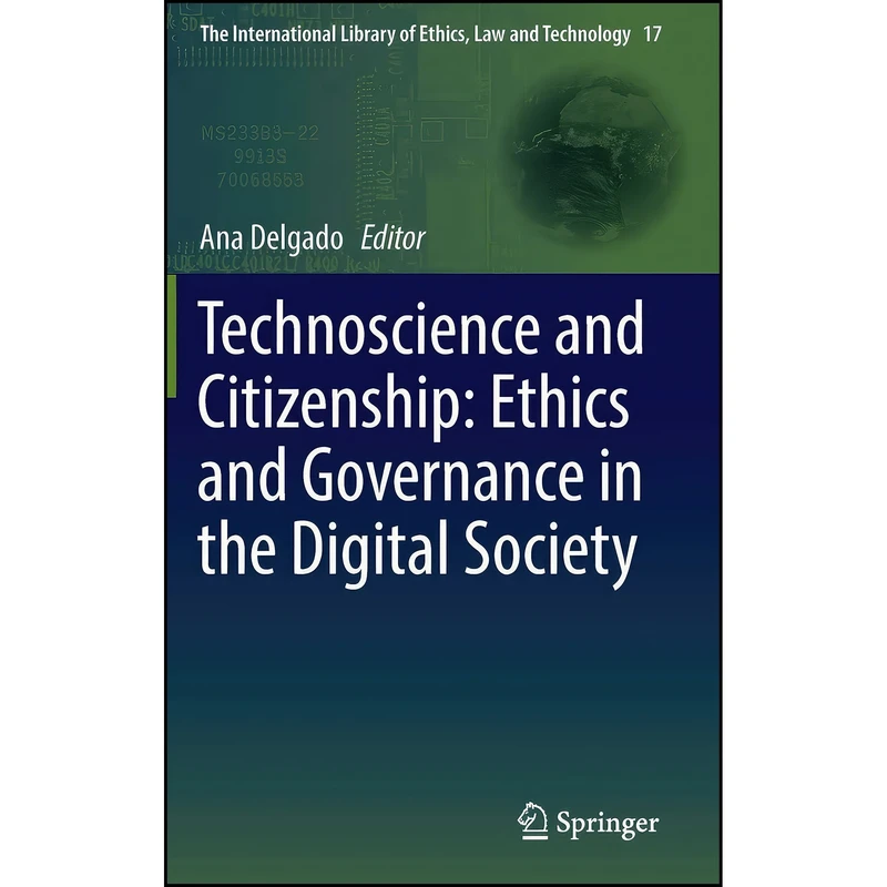 کتاب Technoscience and Citizenship اثر Ana Delgado انتشارات Springer