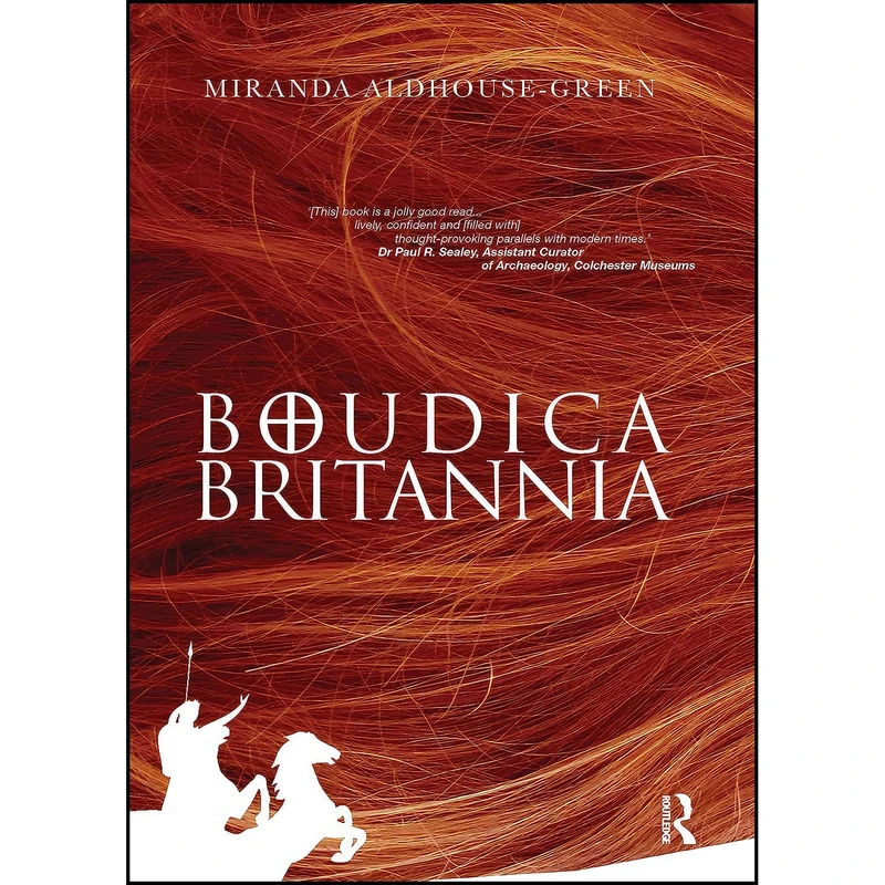 کتاب Boudica Britannia اثر Miranda J. Aldhouse-Green انتشارات تازه ها