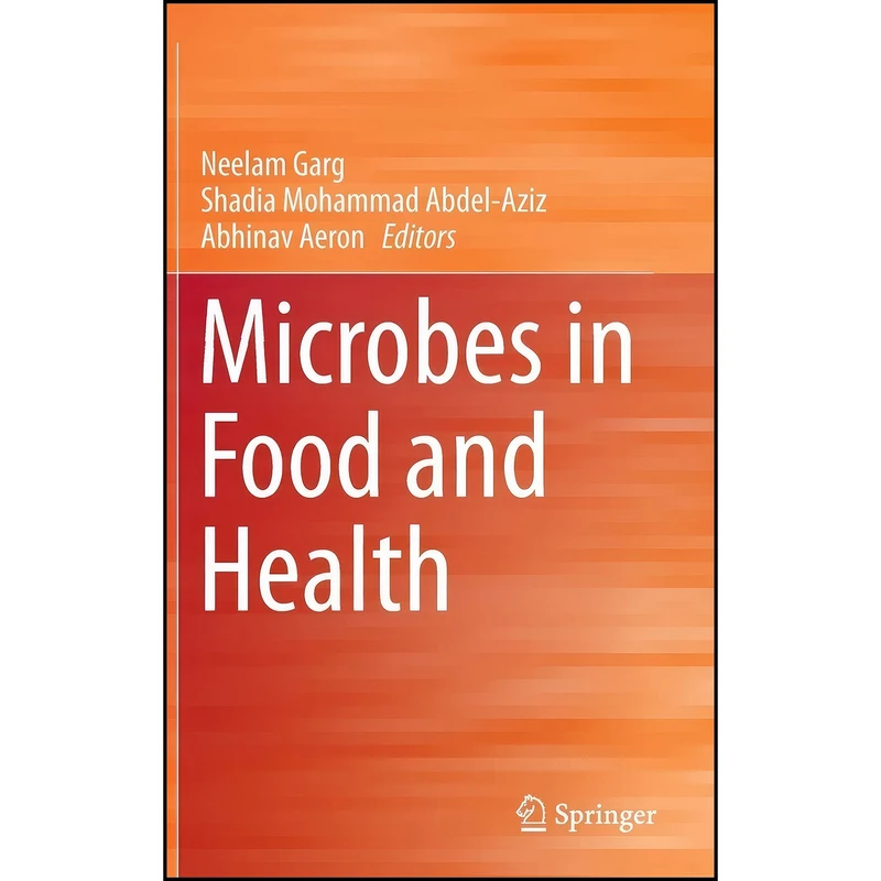 کتاب Microbes in Food and Health اثر جمعي از نويسندگان انتشارات Springer
