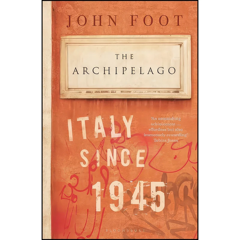 کتاب The Archipelago اثر John Foot انتشارات Bloomsbury Publishing