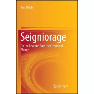 کتاب Seigniorage اثر Jens Reich انتشارات بله