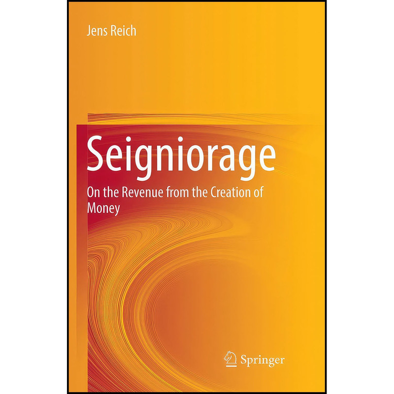 کتاب Seigniorage اثر Jens Reich انتشارات بله