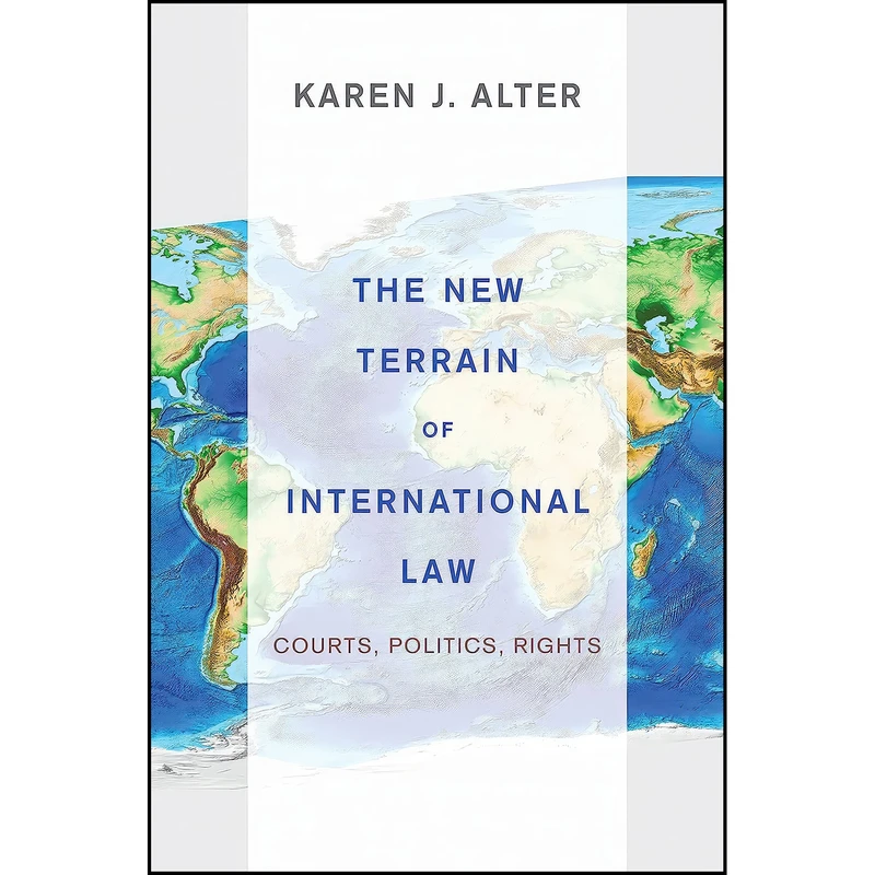 کتاب The New Terrain of International Law اثر Karen J. Alter انتشارات Oxford University Press