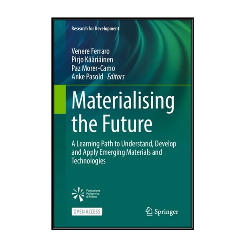  کتاب Materialising the Future اثر جمعي از نويسندگان انتشارات مؤلفين طلايي