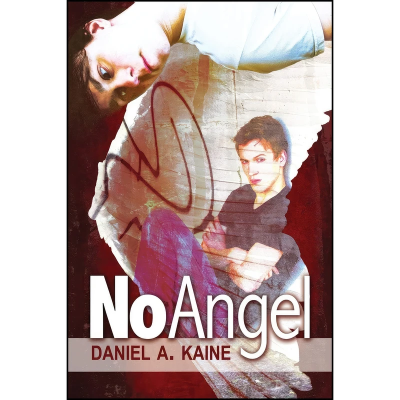 کتاب No Angel اثر Daniel A. Kaine انتشارات Dreamspinner Press, LLC