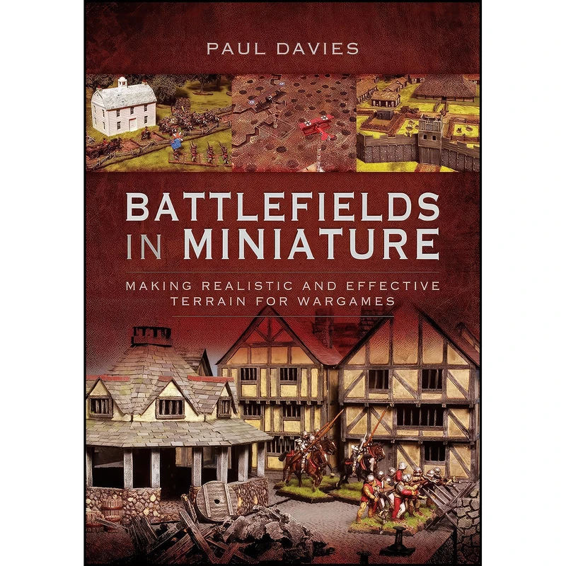 کتاب Battlefields in Miniature اثر Paul Davies انتشارات Pen and Sword Military