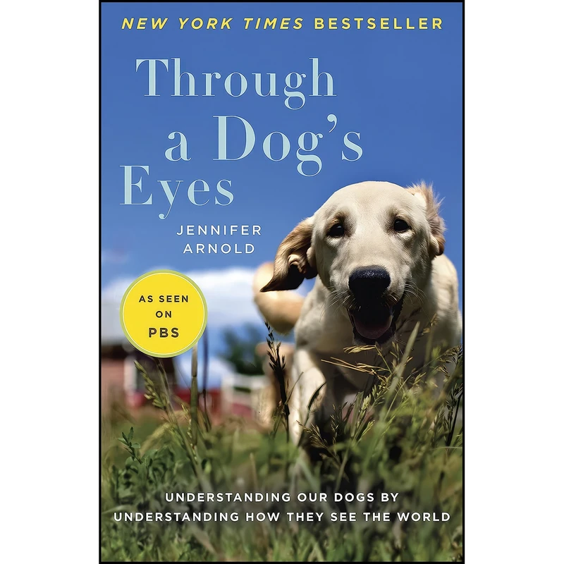 کتاب Through a Dogs Eyes اثر Jennifer Arnold انتشارات Random House