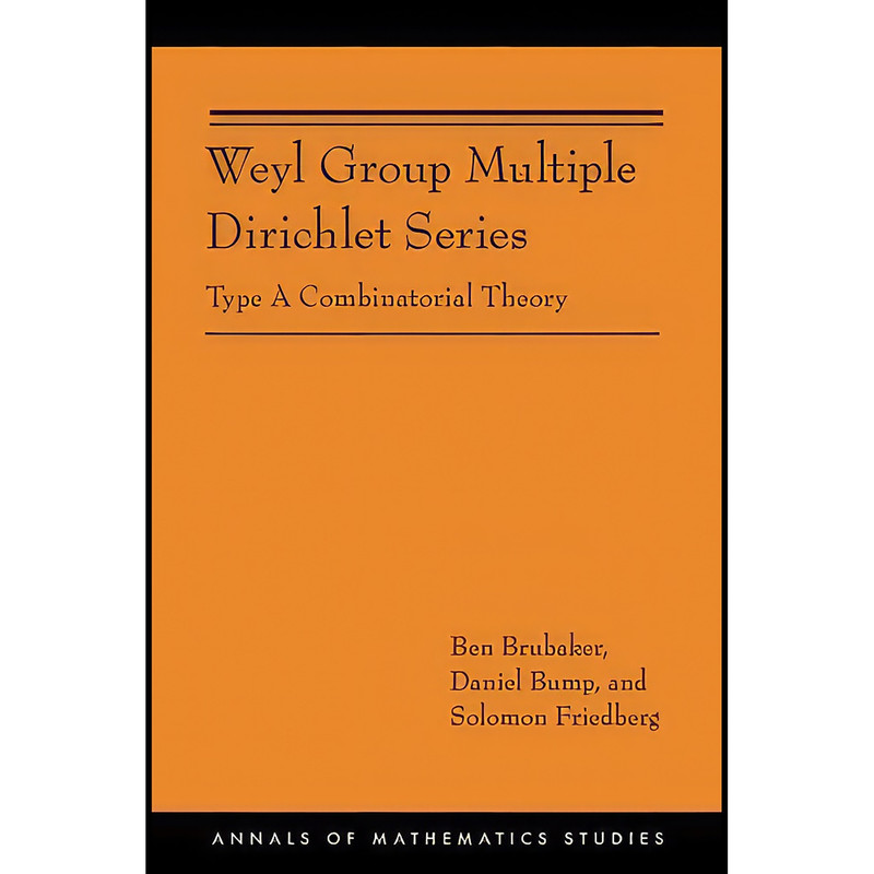 کتاب Weyl Group Multiple Dirichlet Series اثر جمعي از نويسندگان انتشارات Princeton University Press