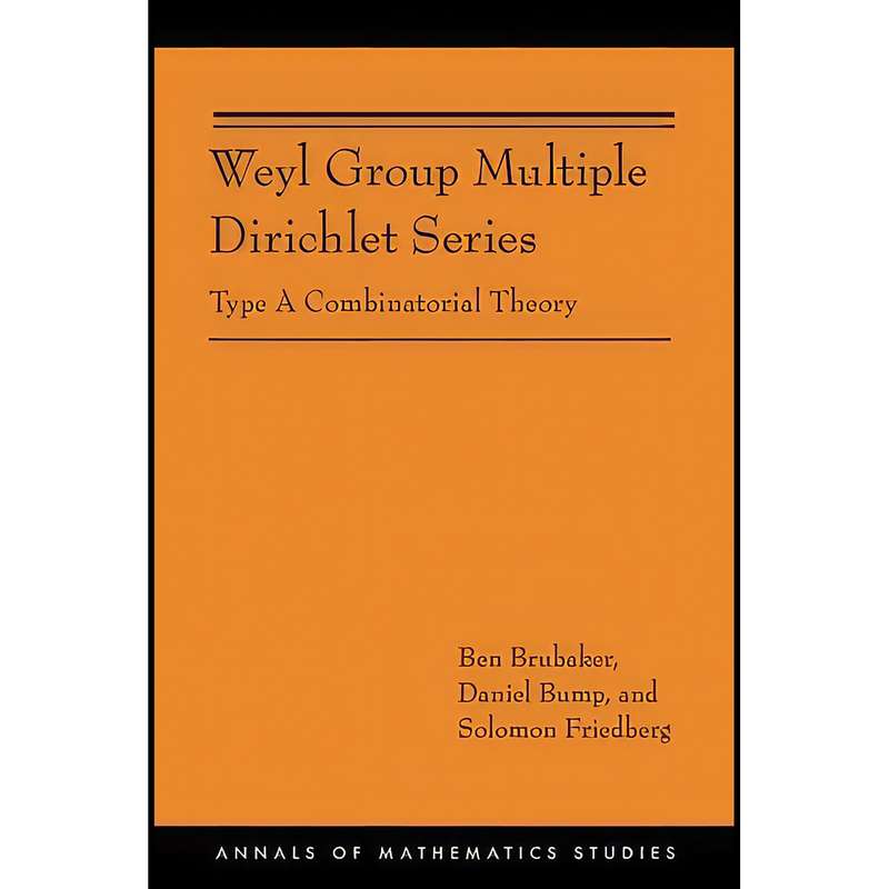 کتاب Weyl Group Multiple Dirichlet Series اثر جمعي از نويسندگان انتشارات Princeton University Press