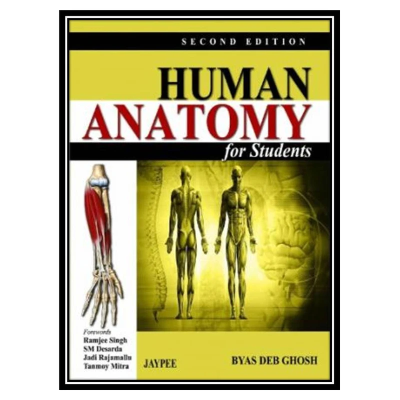 کتاب Human Anatomy for Students اثر Byas Deb Ghosh انتشارات مؤلفین طلایی