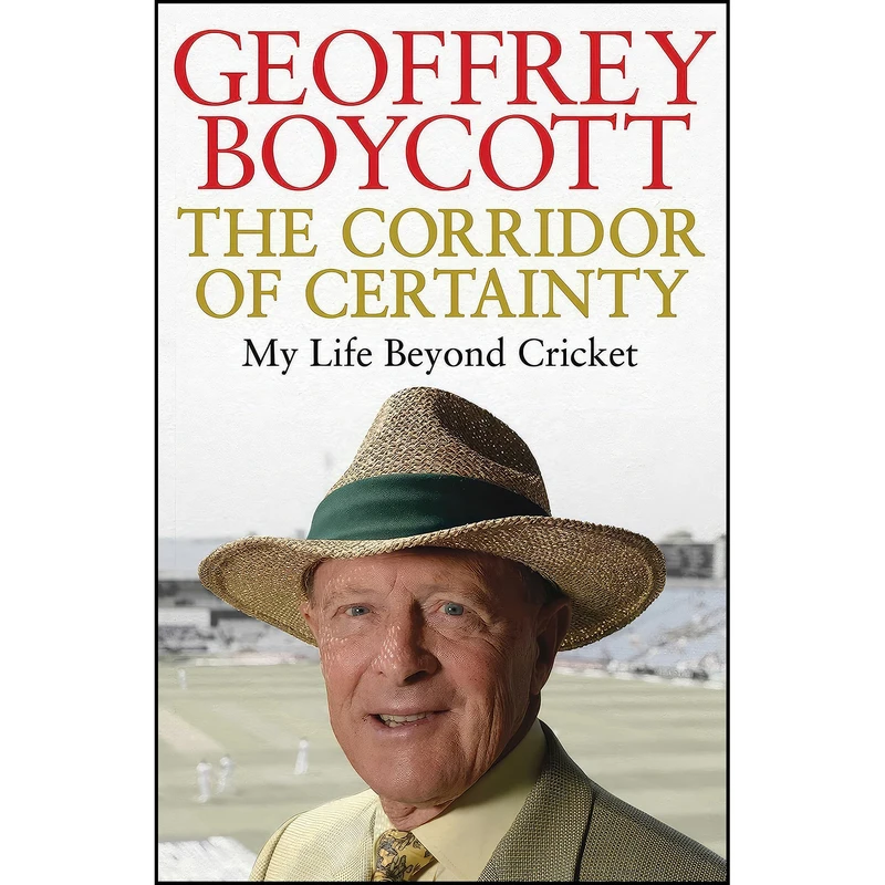 کتاب The Corridor of Certainty اثر Geoffrey Boycott انتشارات Simon & Schuster UK
