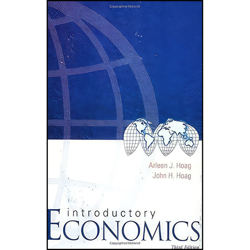 کتاب Introductory Economics اثر John H Hoag and Arleen J Hoag انتشارات World Scientific Publishing Company