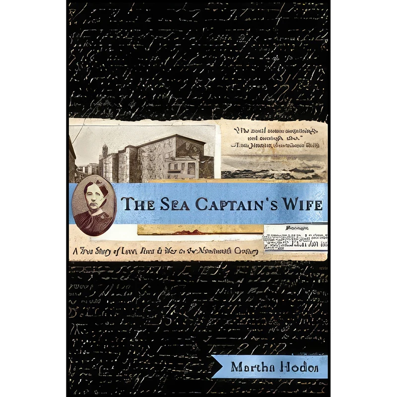 کتاب The Sea Captain's Wife اثر Martha Elizabeth Hodes انتشارات W. W. Norton & Company