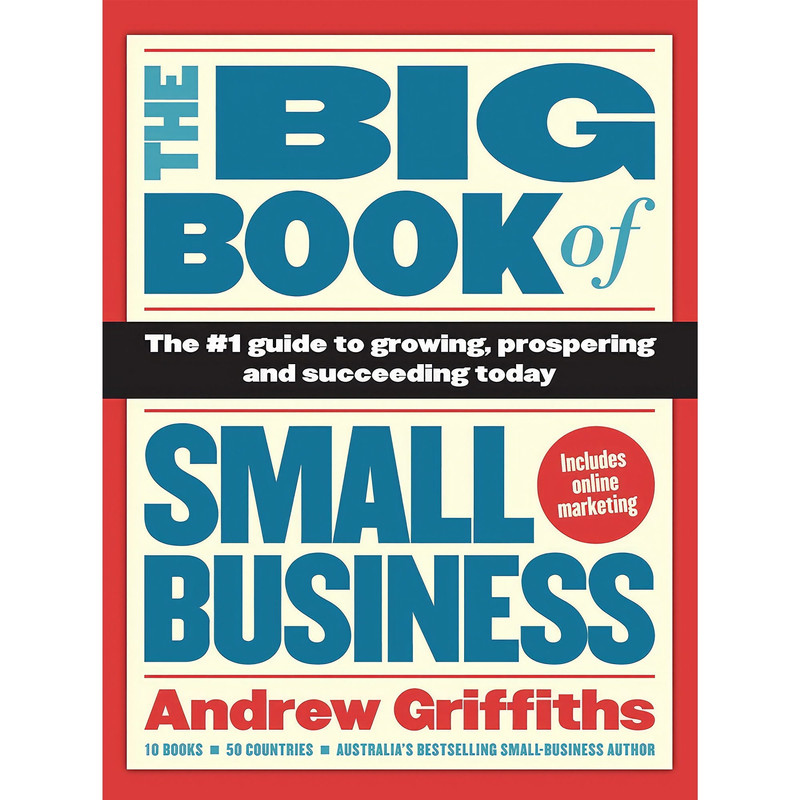 کتاب The Big Book of Small Business اثر Andrew Griffiths انتشارات Allen & Unwin