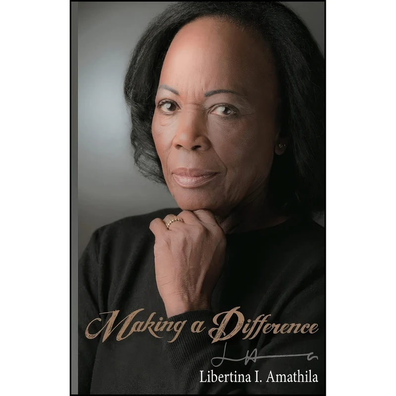 کتاب Making a Difference اثر Libertina I. Amathila انتشارات University of Namibia Press