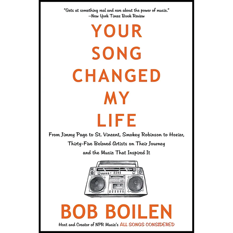 کتاب Your Song Changed My Life اثر Bob Boilen انتشارات William Morrow
