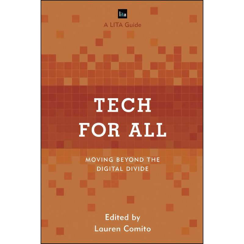 کتاب Tech for All اثر Lauren Comito انتشارات Rowman Littlefield Publishers
