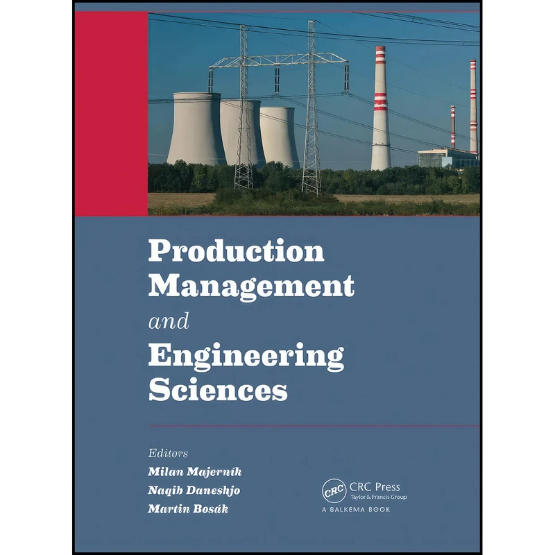 کتاب Production Management and Engineering Sciences اثر جمعي از نويسندگان انتشارات بله