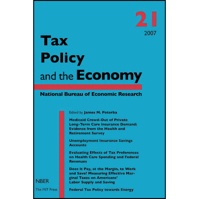 کتاب Tax Policy and the Economy Volume 21 اثر James M. Poterba انتشارات MIT Press