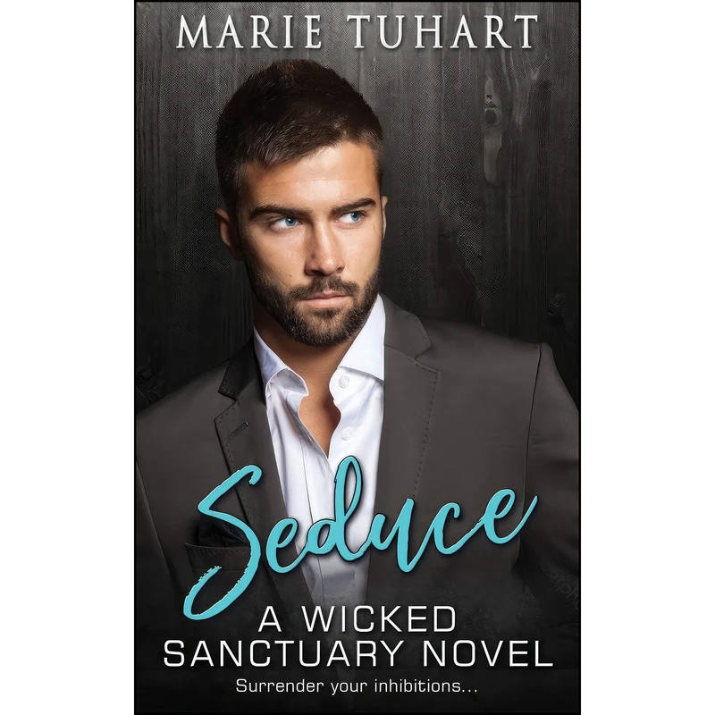 کتاب Seduce اثر Marie Tuhart انتشارات Hot Blooded Press