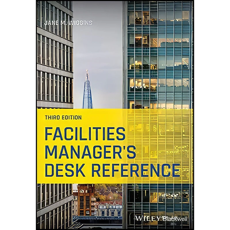 کتاب Facilities Managers Desk Reference  3rd Edition اثر Jane M. Wiggins انتشارات Wiley-Blackwell