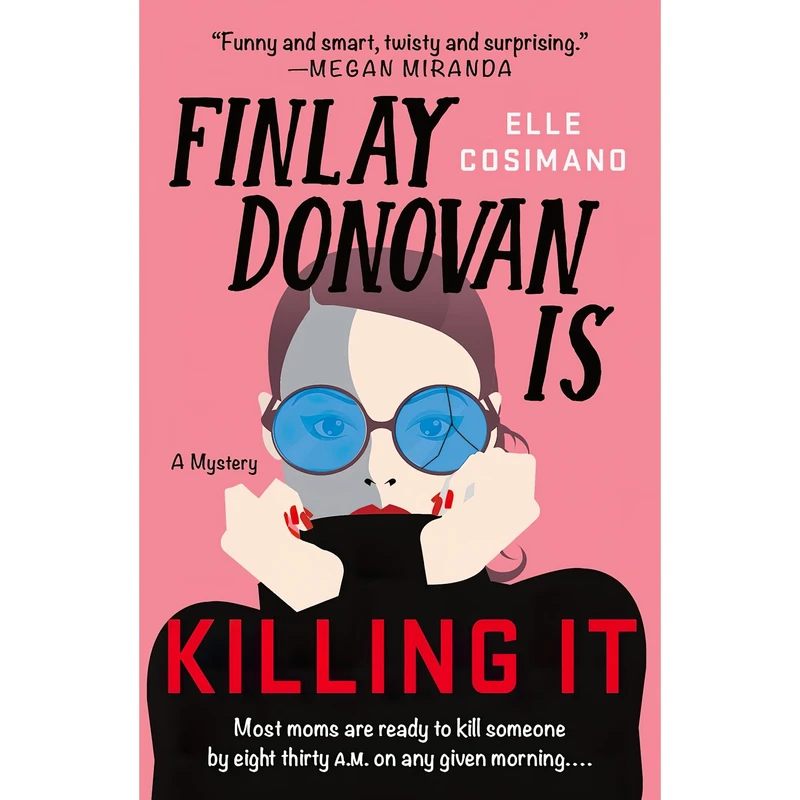 کتاب Finlay Donovan Is Killing It اثر Elle Cosimano انتشارات تازه ها