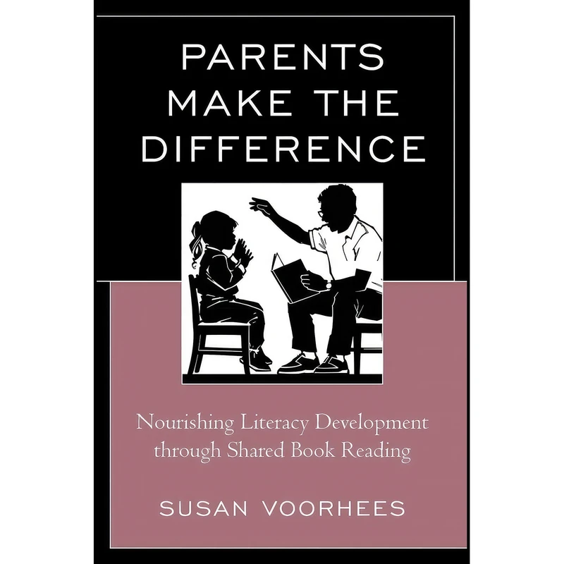 کتاب Parents Make the Difference اثر Susan Voorhees انتشارات Rowman & Littlefield Publishers