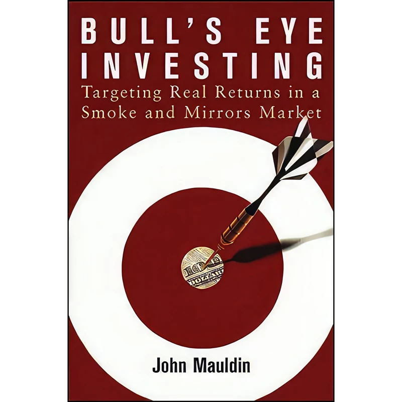 کتاب Bull;s Eye Investing اثر John Mauldin انتشارات Wiley
