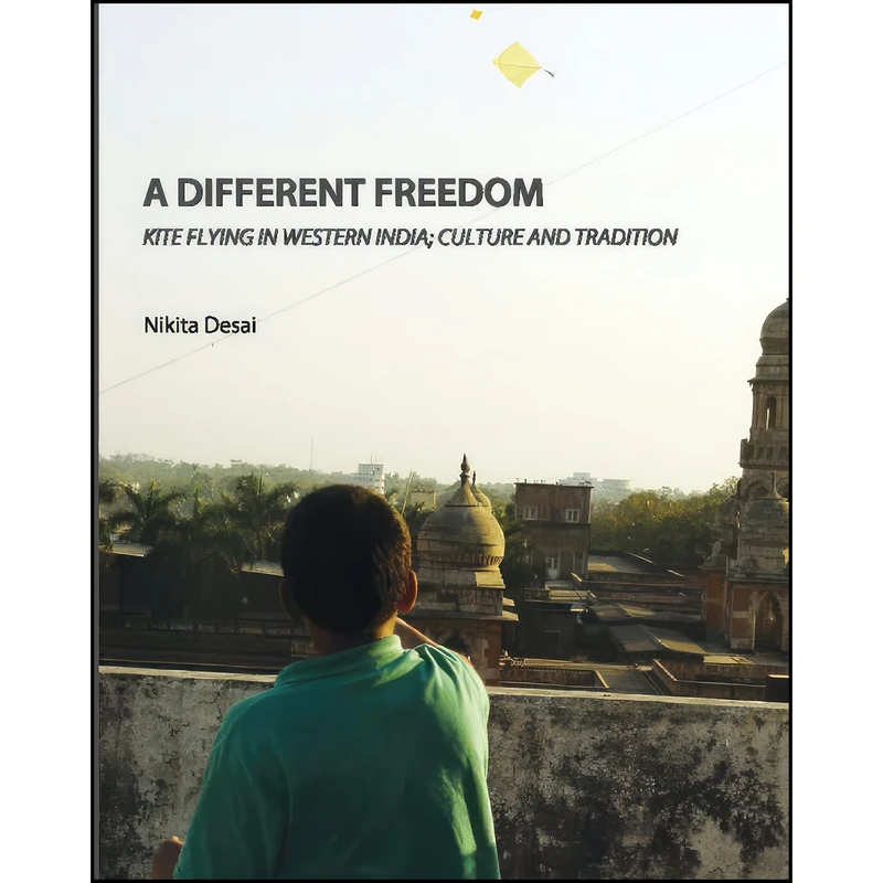کتاب A Different Freedom اثر Nikita Desai انتشارات Cambridge Scholars Publishing