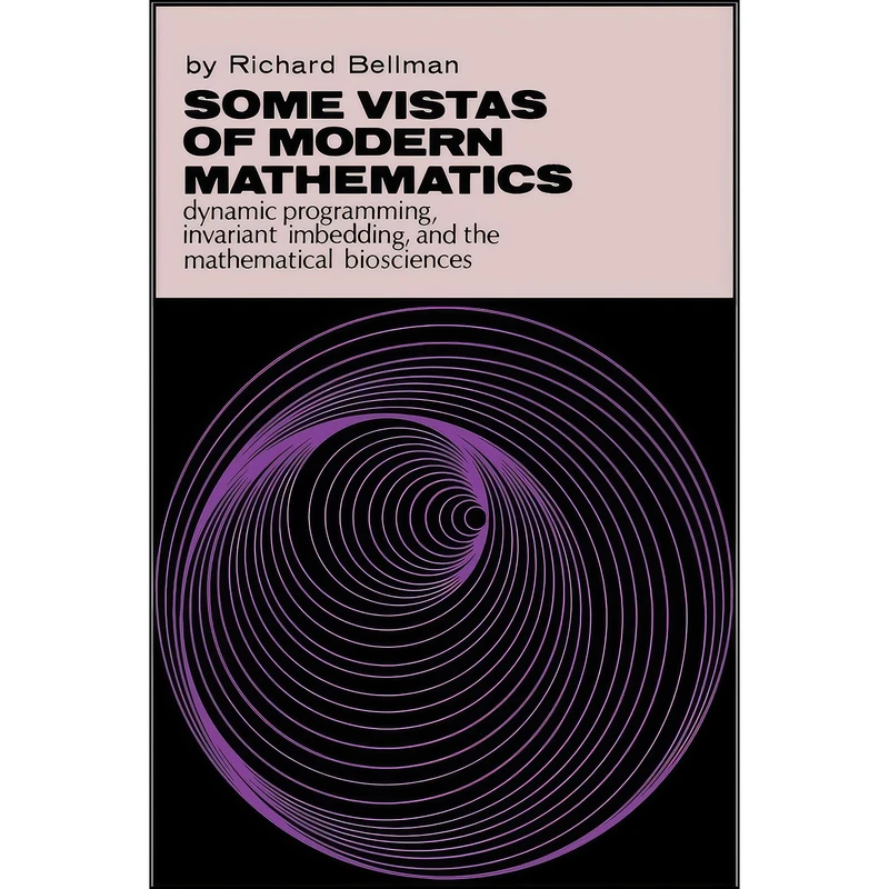 کتاب Some Vistas of Modern Mathematics اثر Richard Bellman انتشارات University Press of Kentucky