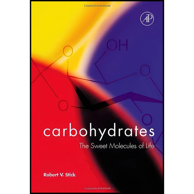کتاب Carbohydrates اثر Robert V. Stick انتشارات Academic Press