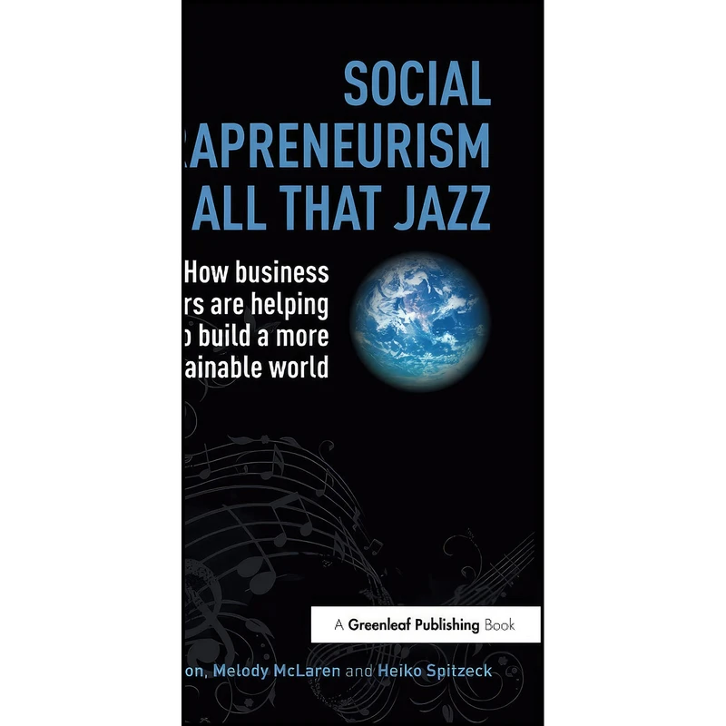 کتاب Social Intrapreneurism and All That Jazz اثر جمعي از نويسندگان انتشارات بله