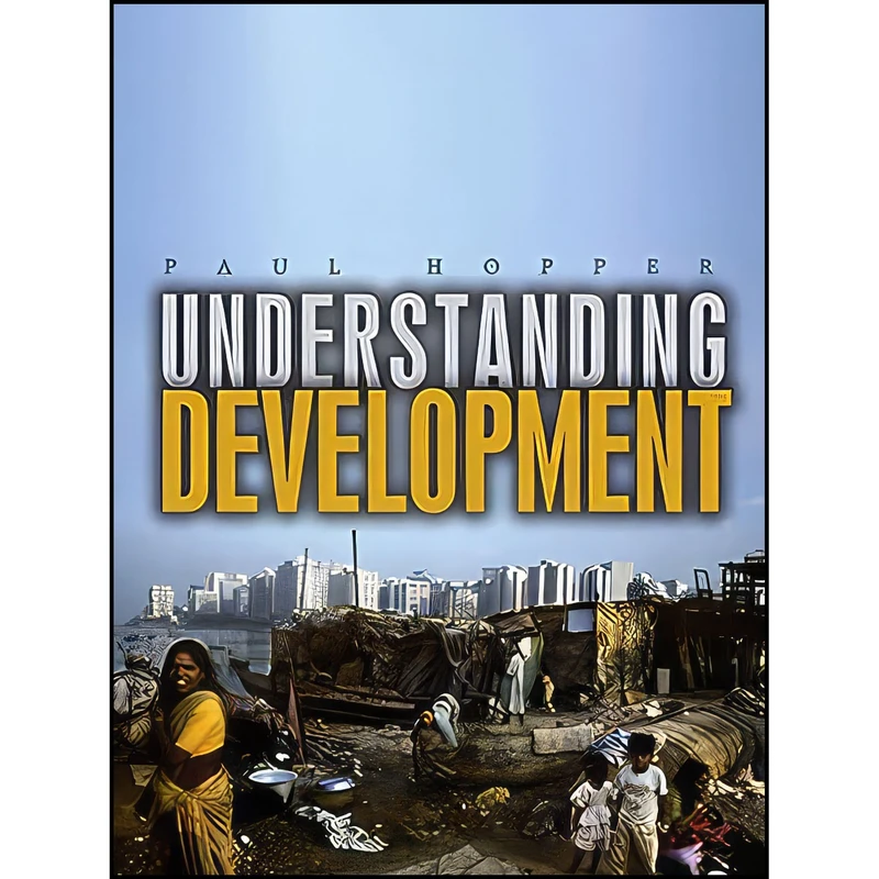 کتاب Understanding Development اثر Paul Hopper انتشارات Polity