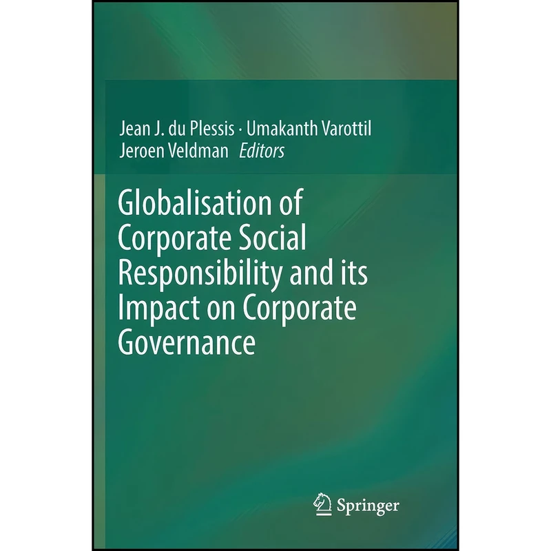 کتاب Globalisation of Corporate Social Responsibility and its Impact on Corporate Governance اثر جمعي از نويسندگان انتشارات تازه ها