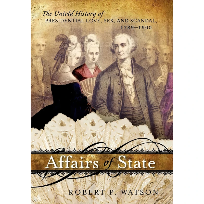 کتاب Affairs of State اثر Robert P. Watson انتشارات Rowman & Littlefield Publishers
