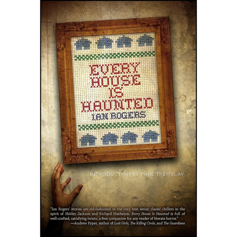 کتاب Every House Is Haunted اثر جمعي از نويسندگان انتشارات ChiZine Publications