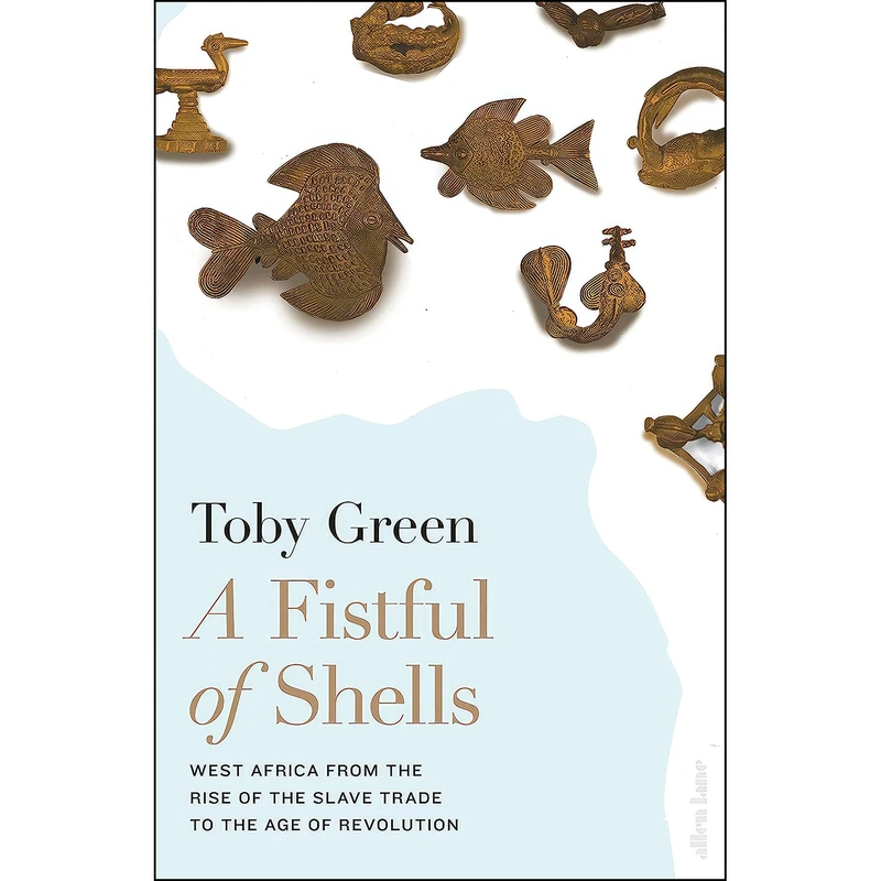 کتاب A Fistful of Shells اثر Toby Green انتشارات Allen Lane