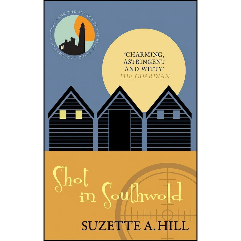 کتاب Shot in Southwold  اثر Suzette A. Hill انتشارات Allison Busby