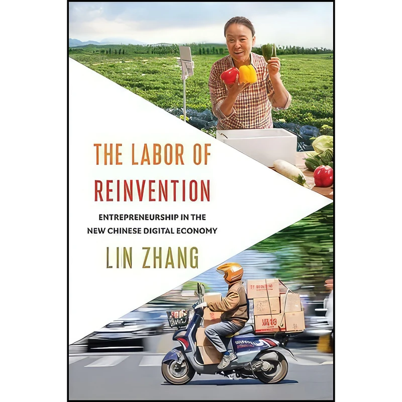 کتاب The Labor of Reinvention اثر Lin Zhang انتشارات Columbia University Press