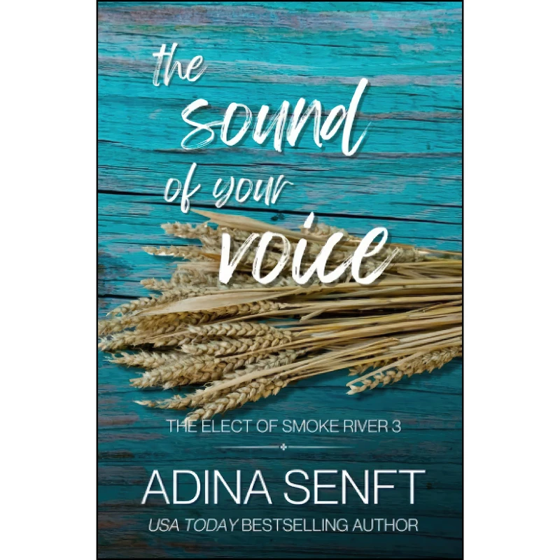 کتاب The Sound of Your Voice اثر Adina Senft and Shelley Bates انتشارات تازه ها