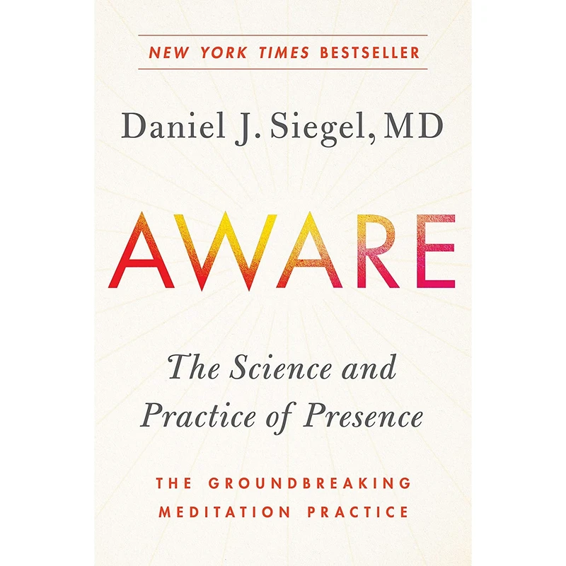 کتاب Aware اثر Dr. Daniel Siegel M.D انتشارات TarcherPerigee