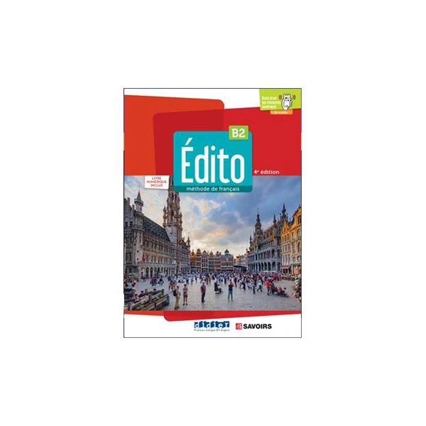 کتاب Edito methode de francais B2 4e edition اثر جمعی از نویسندگان انتشارات didier